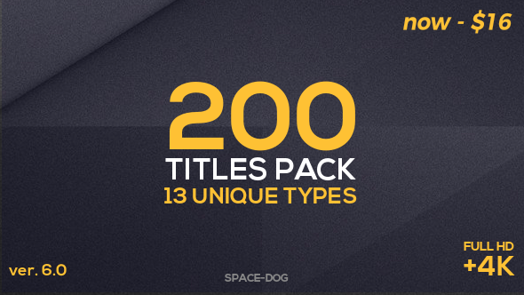 VideoHive 200 Titles Pack (13 unique types) 16917604