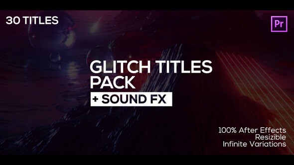VideoHive 30 Glitch Titles + Sound FX for Premiere Pro 24916988