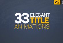 VideoHive 33 Elegant Title Animations 13502318
