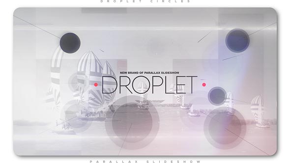 VideoHive Droplet Circles Parallax Slideshow 20152229