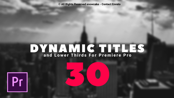 VideoHive Dynamic Titles and Lower Thirds For Premiere Pro 23959999