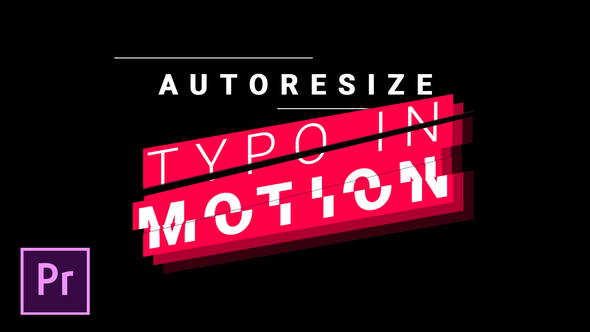 VideoHive Titles and Lower Thirds – Autoresizing Typo in Motion 21875026