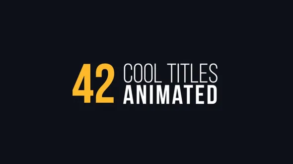 Videohive 42 Cool Titles Animated 16514775