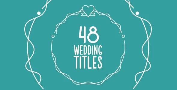 Videohive 48 Wedding Titles 15673904