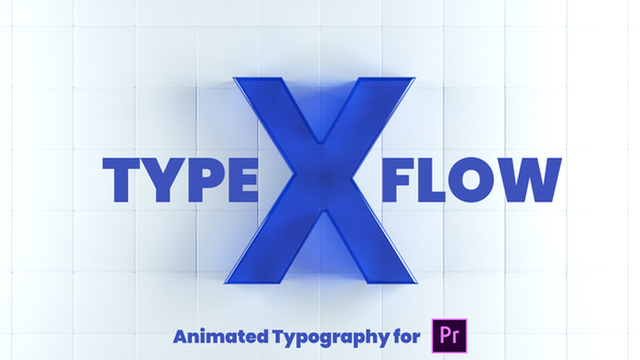 VideoHive X-Type Flow | Premiere Pro 26320285