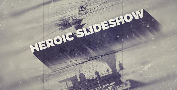 VideoHive Heroic Stories Slideshow 21013934