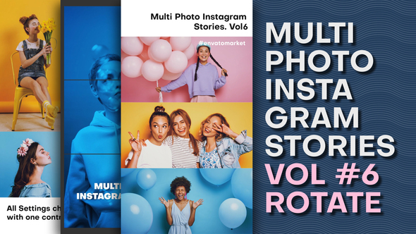 VideoHive Multi Photo Instagram Stories. Vol6 ROTATE 39216685