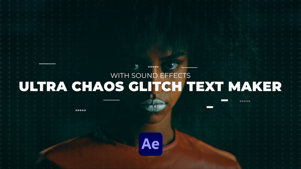 VideoHive Ultra Chaos Glitch Text Maker | After Effects 31625782