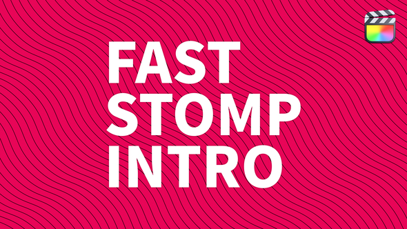 VideoHive Fast Stomp Intro | For Final Cut & Apple Motion 36534485