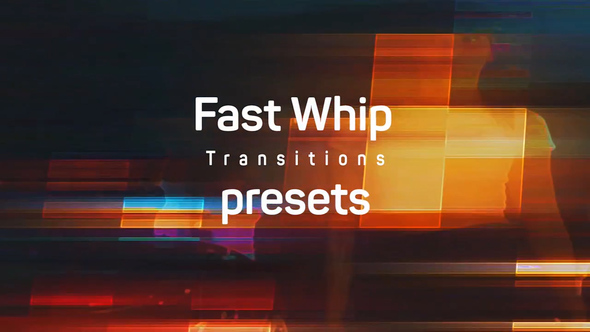 VideoHive Fast Whip Transitions Presets 39552372