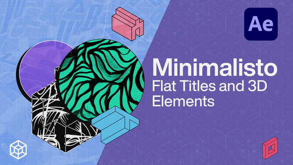VideoHive Minimalisto - Flat Titles and 3D Elements 25738332