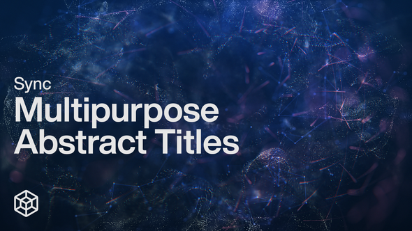 VideoHive Sync - Multipurpose Abstract Titles 20625924