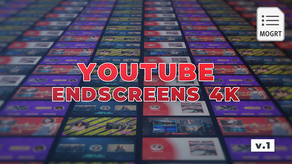VideoHive YouTube EndScreens 4K v.1 - MOGRT 28168488