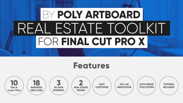 VideoHive Real Estate Toolkit for FCPX and Apple Motion 5 37815689