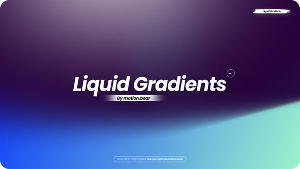 VideoHive Liquid Gradients - Pack 03 39748350
